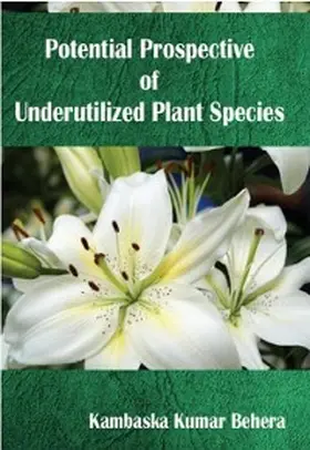 Behera |  Potential Prospective Of Underutilized Plant Species | eBook | Sack Fachmedien
