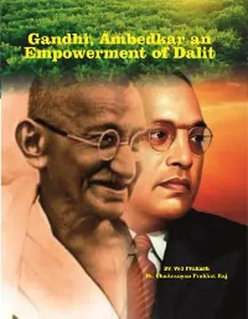 Prakash / Raj |  Gandhi, Ambedkar An Empowerment Of Dalit | eBook | Sack Fachmedien