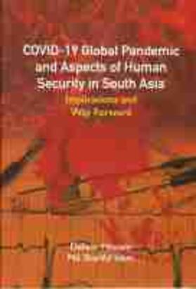 Hossain / Islam | COVID-19 Global Pandemic And Aspects of Human Security in South Asia | Buch | 978-93-90095-08-7 | sack.de