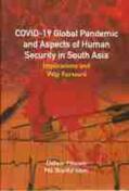 Hossain / Islam |  COVID-19 Global Pandemic And Aspects of Human Security in South Asia | Buch |  Sack Fachmedien