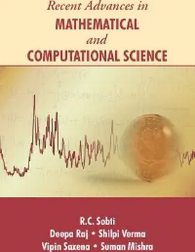 Sobti / Raj / Verma |  Recent Advances In Mathematical And Computational Science | eBook | Sack Fachmedien