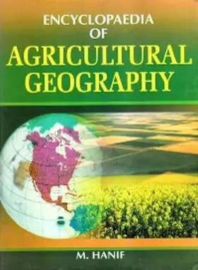 Hanif |  Encyclopaedia of Agricultural Geography | eBook | Sack Fachmedien