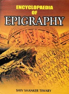 Tiwary |  Encyclopaedia of Epigraphy | eBook | Sack Fachmedien