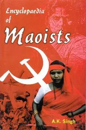 Singh |  Encyclopaedia Of Maoists | eBook | Sack Fachmedien