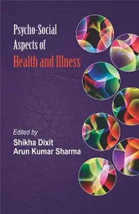 Dixit / Sharma |  Psycho-Social Aspects of Health And Illness | eBook | Sack Fachmedien