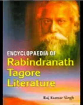 Singh |  Encyclopaedia Of Rabindranath Tagore Literature | eBook | Sack Fachmedien