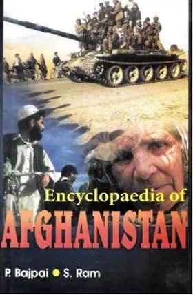 Bajpai / Ram |  Encyclopaedia of Afghanistan (Afghanistan: The Land and People) | eBook | Sack Fachmedien