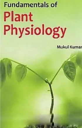 Kumar |  Fundamentals Of Plant Physiology | eBook | Sack Fachmedien