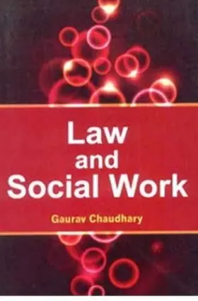 Chaudhary |  Law And Social Work | eBook | Sack Fachmedien