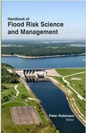Robinson |  Handbook Of Flood Risk Science And Management | eBook | Sack Fachmedien