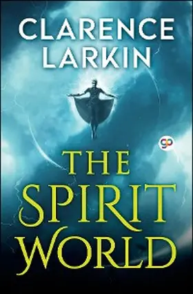 Larkin |  The Spirit World | eBook | Sack Fachmedien