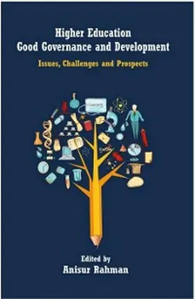 Rahman |  Higher Education, Good Governance and Development Issues, Challenges and Prospects | eBook | Sack Fachmedien