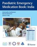 Santhanam / Dirnbauer / Craig |  Paediatric Emergency Medication Book: India | Buch |  Sack Fachmedien