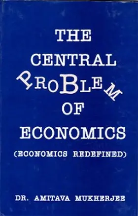Mukherjee |  Central Problem of Economics (Economics Redefined) | eBook | Sack Fachmedien