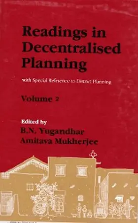 Yugandhar / Mukherjee |  Readings in Decentralised Planning: With special Reference to District Planning | eBook | Sack Fachmedien