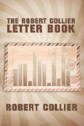 Collier |  Robert Collier Letter Book | eBook | Sack Fachmedien