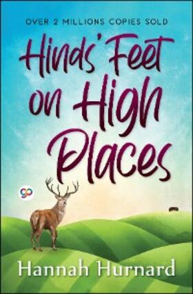 Hurnard |  Hinds' Feet on High Places | eBook | Sack Fachmedien