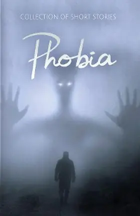 Leavitt / Kennison / Mulqueen |  Phobia | eBook | Sack Fachmedien