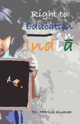 Kumar |  Right to Education in India | eBook | Sack Fachmedien