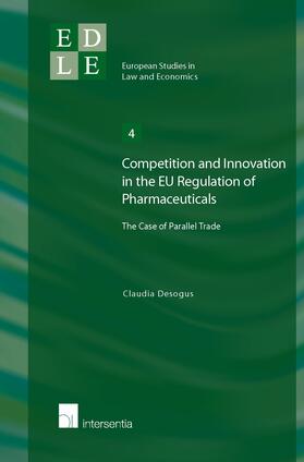Desogus | Competition and Innovation in the EU Regulation of Pharmaceuticals | Buch | 978-94-000-0147-3 | sack.de