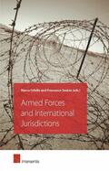 Odello / Seatzu |  Armed Forces and International Jurisdictions | Buch |  Sack Fachmedien