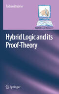 Braüner |  Hybrid Logic and its Proof-Theory | eBook | Sack Fachmedien