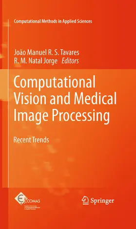 Tavares / Jorge |  Computational Vision and Medical Image Processing | eBook | Sack Fachmedien