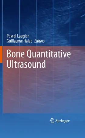 Laugier / Haïat |  Bone Quantitative Ultrasound | eBook | Sack Fachmedien