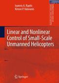 Raptis / Valavanis |  Linear and Nonlinear Control of Small-Scale Unmanned Helicopters | Buch |  Sack Fachmedien