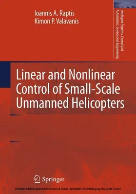 Raptis / Valavanis |  Linear and Nonlinear Control of Small-Scale Unmanned Helicopters | eBook | Sack Fachmedien