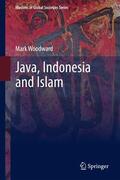 Woodward |  Java, Indonesia and Islam | Buch |  Sack Fachmedien