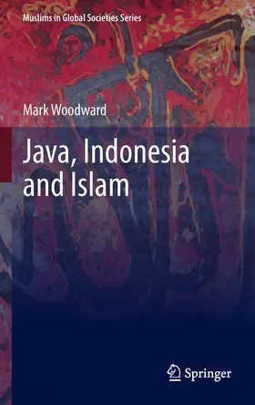 Woodward |  Java, Indonesia and Islam | eBook | Sack Fachmedien