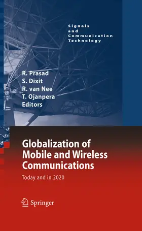 Prasad / Dixit / van Nee |  Globalization of Mobile and Wireless Communications | eBook | Sack Fachmedien
