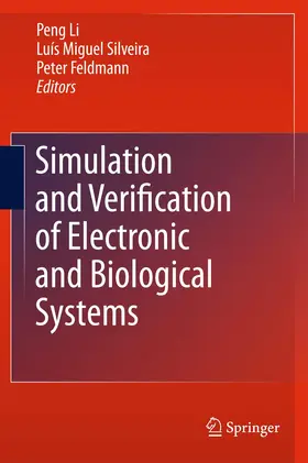 Li / Silveira / Feldmann |  Simulation and Verification of Electronic and Biological Systems | Buch |  Sack Fachmedien