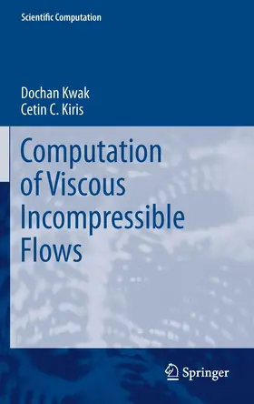 Kwak / Kiris | Computation of Viscous Incompressible Flows | E-Book | www.sack.de