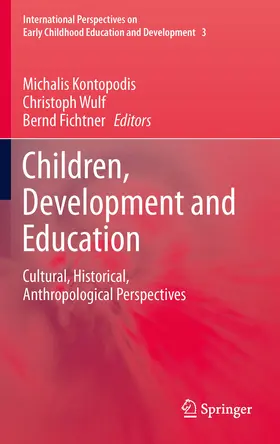 Kontopodis / Wulf / Fichtner |  Children, Development and Education | eBook | Sack Fachmedien