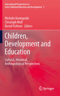 Kontopodis / Wulf / Fichtner |  Children, Development and Education | eBook | Sack Fachmedien