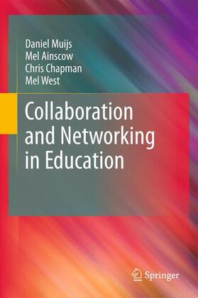 Muijs / Ainscow / Chapman |  Collaboration and Networking in Education | Buch |  Sack Fachmedien