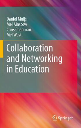 Muijs / Ainscow / Chapman | Collaboration and Networking in Education | E-Book | sack.de