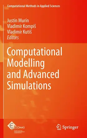 Murín / Kutiš / Kompis |  Computational Modelling and Advanced Simulations | eBook | Sack Fachmedien