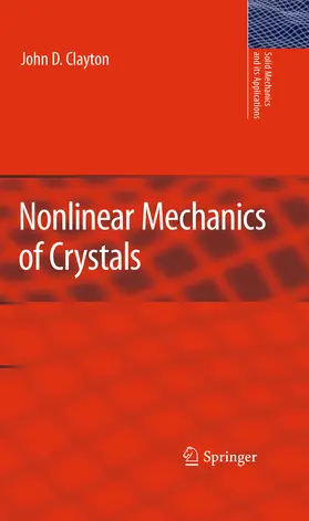 Clayton |  Nonlinear Mechanics of Crystals | eBook | Sack Fachmedien