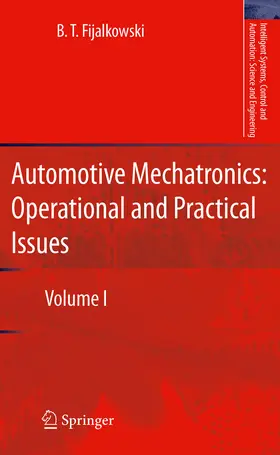 Fijalkowski | Automotive Mechatronics: Operational and Practical Issues | E-Book | sack.de
