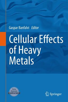 Banfalvi | Cellular Effects of Heavy Metals | E-Book | sack.de