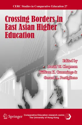 Chapman / Cummings / Postiglione |  Crossing Borders in East Asian Higher Education | eBook | Sack Fachmedien