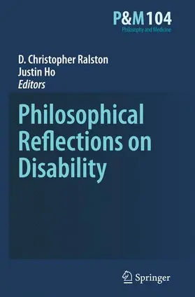 Ho / Ralston |  Philosophical Reflections on Disability | Buch |  Sack Fachmedien