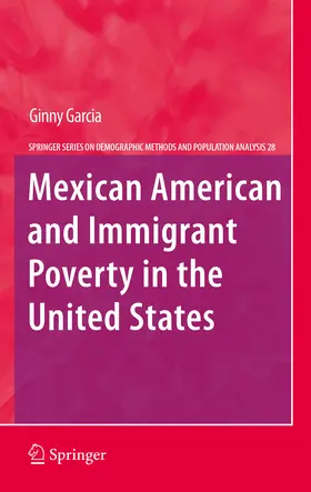 Garcia |  Mexican American and Immigrant Poverty in the United States | eBook | Sack Fachmedien