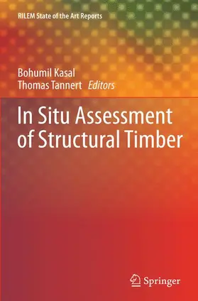 Kasal / Tannert |  In Situ Assessment of Structural Timber | Buch |  Sack Fachmedien