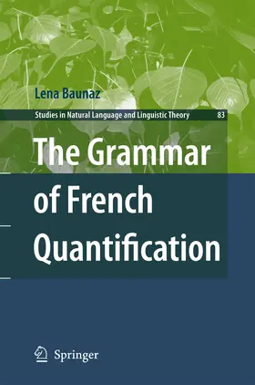 Baunaz |  The Grammar of French Quantification | Buch |  Sack Fachmedien