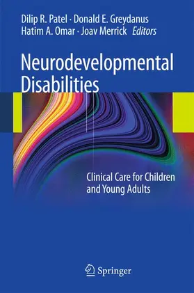 Patel / Greydanus / Omar | Neurodevelopmental Disabilities | Buch | 978-94-007-0626-2 | www.sack.de