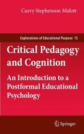 Malott |  Critical Pedagogy and Cognition | Buch |  Sack Fachmedien